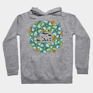 Faith Floral Wreath Art Hoodie